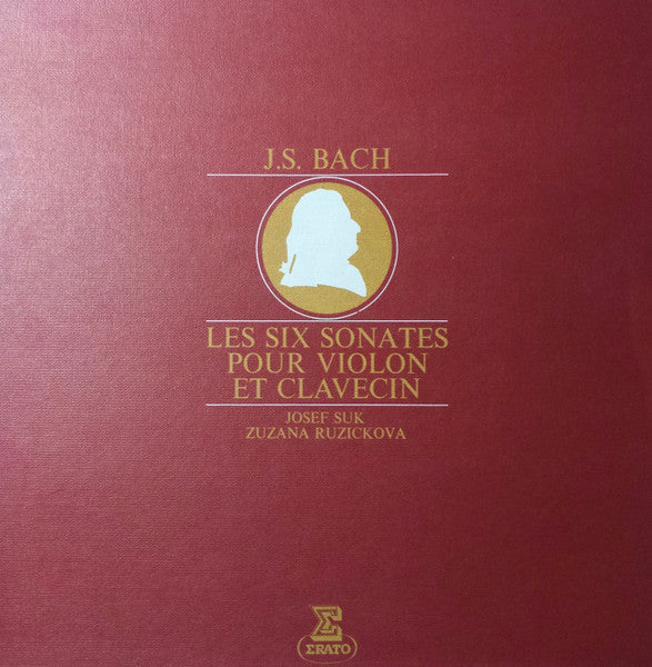 Front cover of J.S. Bach - Josef Suk, Zuzana Ruzickova – Les Six Sonates Pour Violon Et Clavecin, Erato, France, 1969