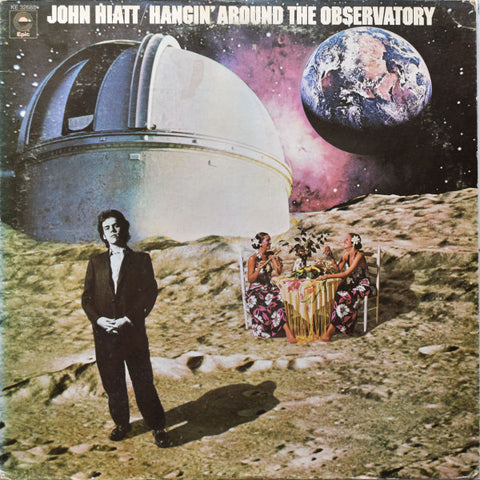 Front cover of John Hiatt – Hangin' Around The Observatory, Epic, US, 1974