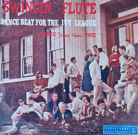 Front cover of Johnnie "Swinging Shepherd" Pate – Swingin’ Flute: Dance Beat For The Ivy League, Parlophone, UK, 1959
