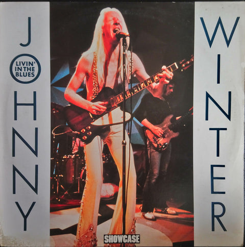 Front cover of Johnny Winter – Livin' In The Blues, Showcase, UK, 1985