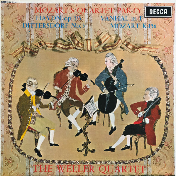 Front cover of Haydn / Vanhal / Dittersdorf / Mozart, The Weller Quartet – Mozart's Quartet Party, Decca, UK, 1967