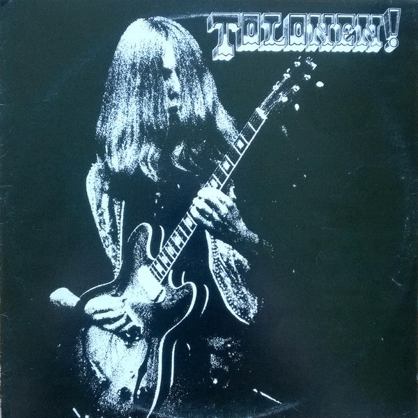 Front cover of Jukka Tolonen – Tolonen!, Svenska Love Records, Sweden, 1979