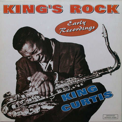 Front cover of King Curtis – King's Rock - Early Recordings, Demand, Germany, 1996