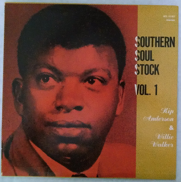 Kip Anderson / Willie Walker – Southern Soul Stock Vol. 1, image 2