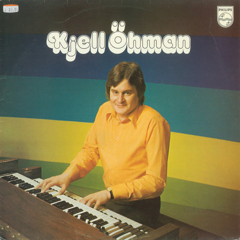 Front cover of Kjell Öhman – Kjell Öhman, Philips, Sweden, 1973