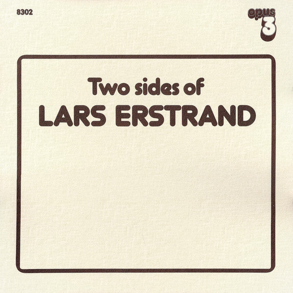 Front cover of Lars Erstrand – Two Sides Of Lars Erstrand, Opus 3, Sweden, 1983