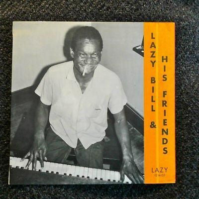 Front cover of Lazy Bill Lucas & His Friends – Lazy Bill Lucas & His Friends, Lazy, US, 1970