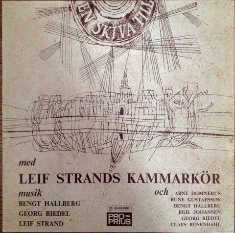 Front cover of Leif Strands Kammarkör – En Skiva Till Med Leif Strands Kammarkör, Proprius, Sweden, 1970
