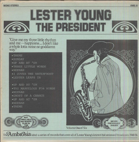 Front cover of Lester Young – The President Volume One Of Six, Ambrosia, US