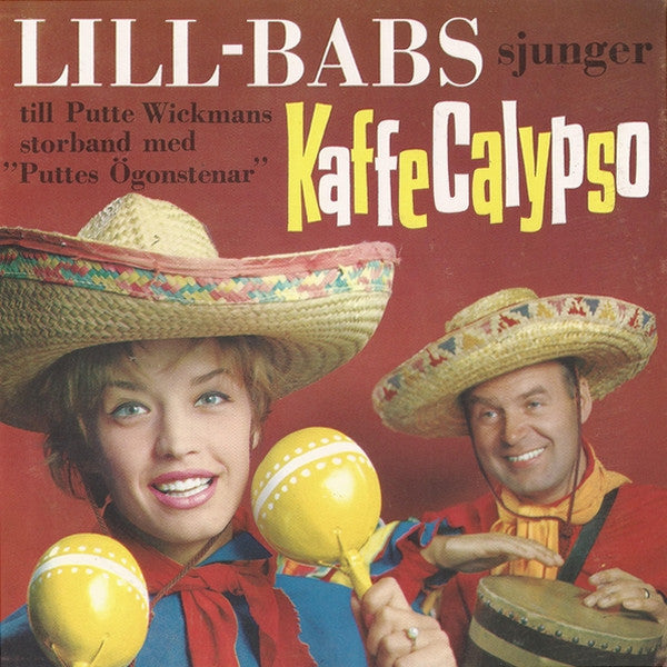 Front cover of Lill-Babs Sjunger Till Putte Wickmans Storband Med "Puttes Ögonstenar" – Kaffe Calypso, Gevalia, Sweden, 1961