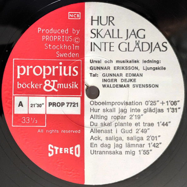 Ljungskile Folkhögskola, Gunnar Eriksson – Hur Skall Jag Inte Glädjas, image 4