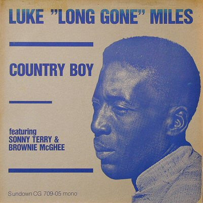 Front cover of Luke "Long Gone" Miles Featuring Sonny Terry & Brownie McGhee – Country Boy, Sundown, Netherlands, 1982