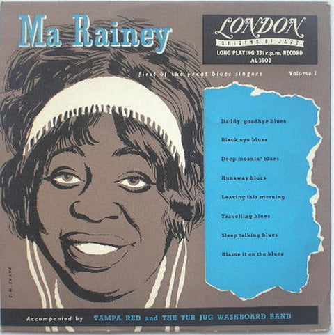 Front cover of Ma Rainey – First Of The Great Blues Singers Volume 1, London Records, UK, 1954
