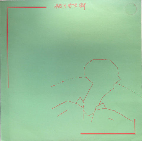 Front cover of Martin Mutter Grop – Martin Mutter Grop, On Record, Sweden, 1986