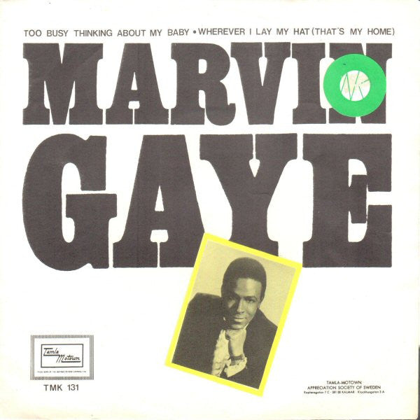 Front cover of Marvin Gaye – Too Busy Thinking About My Baby, Tamla Motown, Sweden, 1969
