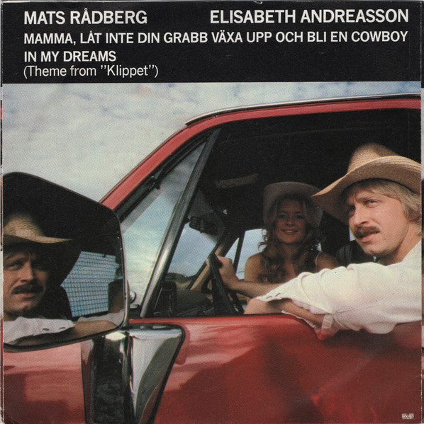 Mats Rådberg, Elisabeth Andreasson – Mamma, Låt Inte Din Grabb Växa Upp Och Bli En Cowboy / In My Dreams, image 2