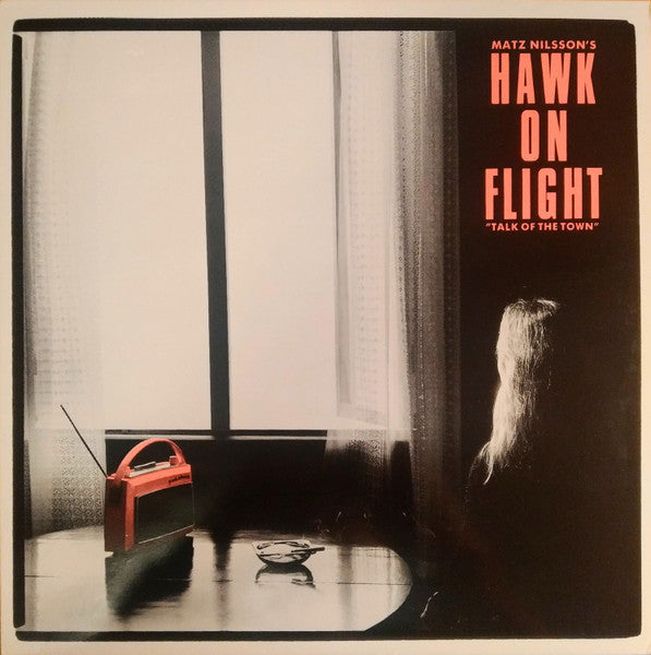 Front cover of Matz Nilsson & Hawk On Flight – Talk Of The Town, Four Leaf Clover Records, Sweden, 1986