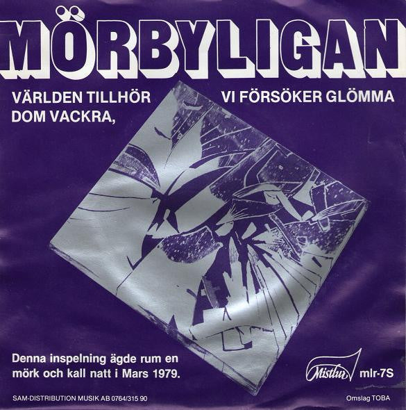 Mörbyligan – Världen Tillhör Dom Vackra, image 2