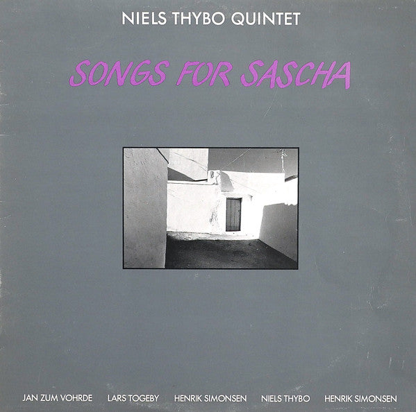 Front cover of Niels Thybo Quintet – Songs For Sascha, Stunt Records, Denmark, 1984