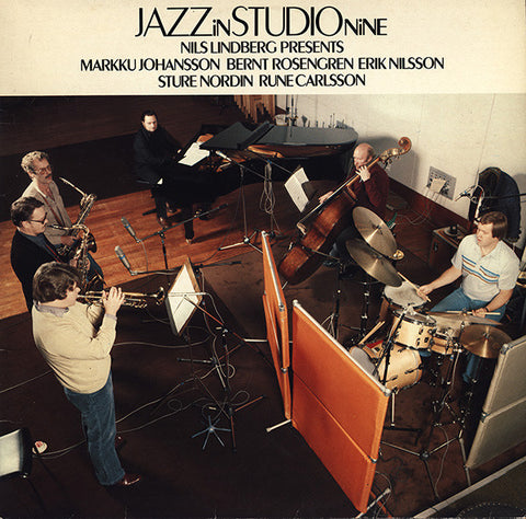 Front cover of Nils Lindberg Presents Markku Johansson, Bernt Rosengren, Erik Nilsson, Sture Nordin, Rune Carlsson – Jazz In Studio Nine, Bluebell Of Sweden, Sweden, 1982