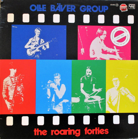 Front cover of Olle Bäver Group – The Roaring Forties, CFE, Spain, 1983
