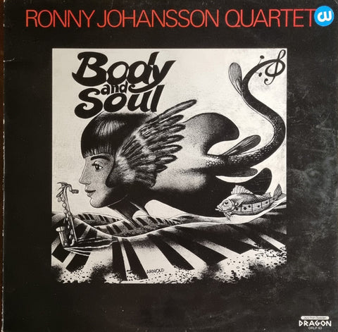 Front cover of Ronny Johansson Quartet – Body And Soul, Dragon, Sweden, 1984