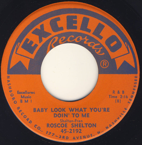 Roscoe Shelton – Is It Too Late Babe / Baby Look What You're Doin' To Me, image 2