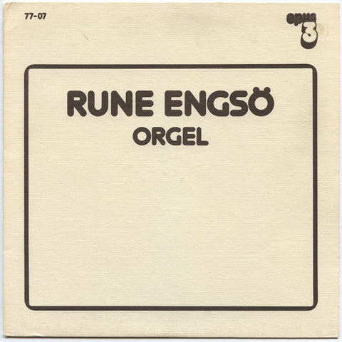 Front cover of Rune Engsö – Spelar På Orgeln I Arboga Heliga Trefaldighets Kyrka, Opus 3, Sweden, 1978