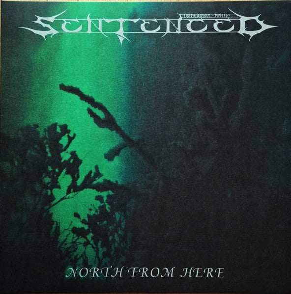 Front cover of Sentenced – North From Here, Cosmic Key Creations, Netherlands, 2024