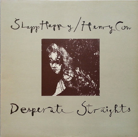 Front cover of Slapp Happy / Henry Cow – Desperate Straights, Virgin, UK, 1975