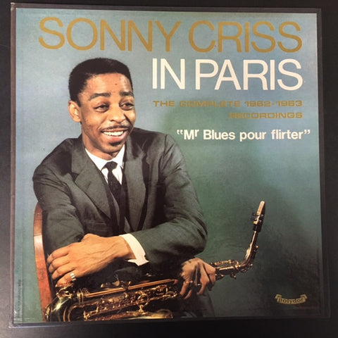 Front cover of Sonny Criss – In Paris - The Complete 1962-1963 Recordings – "Mr Blues Pour Flirter", Fresh Sound Records, Spain, 1987