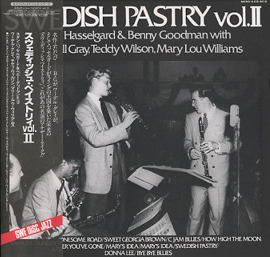 Front cover of Stan Hasselgard & Benny Goodman With Wardell Gray, Teddy Wilson & Mary Lou Williams – Swedish Pastry Vol. II, Swedisc, Japan