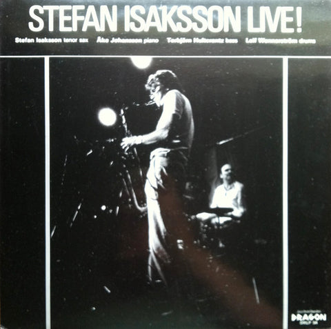Front cover of Stefan Isaksson – Live!, Dragon, Sweden, 1984