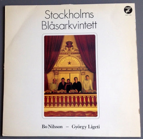 Front cover of Stockholms Blåsarkvintett, Bo Nilsson / György Ligeti – Bo Nilsson - György Ligeti, Caprice Records, Sweden, 1981