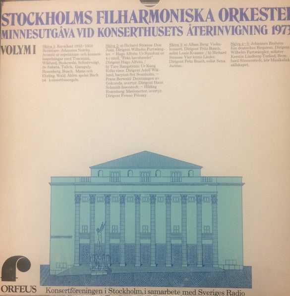 Front cover of Stockholms Filharmoniska Orkester – Minnesutgåva Vid Konserthusets Återinvigning 1973 Volym 1, Orfeus, Sweden, 1973