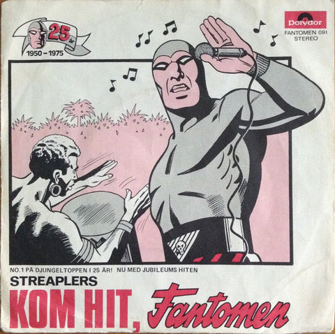 Front cover of Streaplers – Kom Hit, Fantomen, Polydor, Sweden, 1974