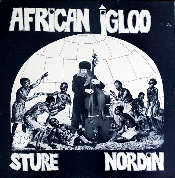 Front cover of Sture Nordin – African Igloo, Coop, Sweden, 1978
