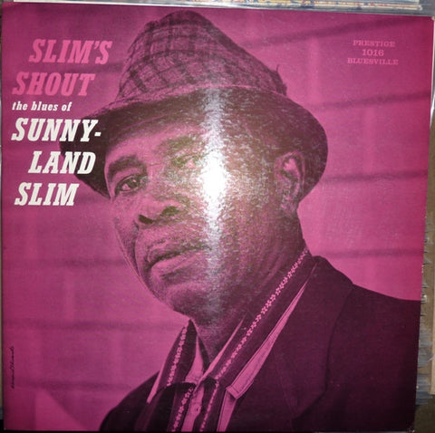 Front cover of Sunnyland Slim – Slim's Shout, Prestige Bluesville, US, 1961