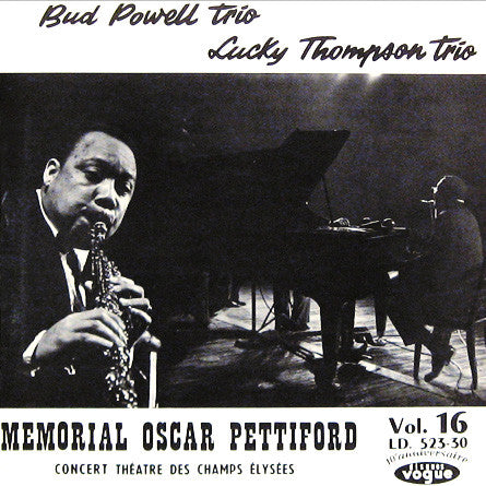 Front cover of Bud Powell Trio / Lucky Thompson Trio – Memorial Oscar Pettiford, Disques Vogue, France, 1960