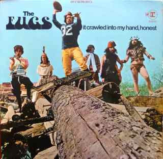 Front cover of The Fugs – It Crawled Into My Hand, Honest, Reprise Records, Germany, 1968