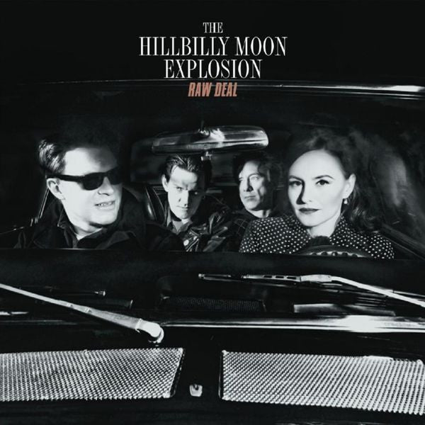 Front cover of The Hillbilly Moon Explosion – Raw Deal, Jungle Records, Europe, 2012