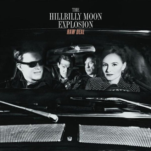 Front cover of The Hillbilly Moon Explosion – Raw Deal, Jungle Records, Europe, 2012