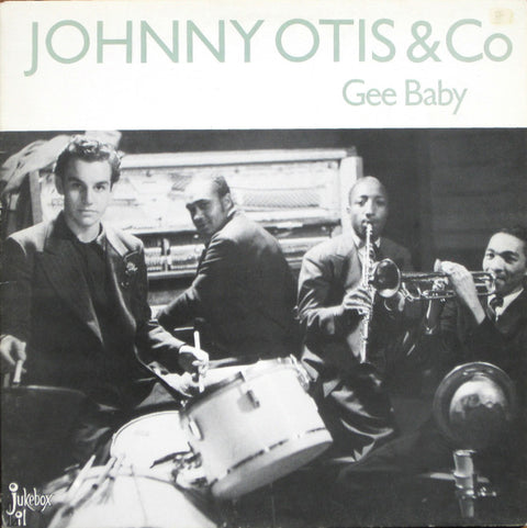 Front cover of Johnny Otis & Co. – Gee Baby, Jukebox Lil, Europe, 1987