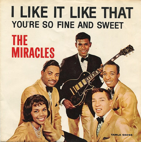 Front cover of The Miracles – I Like It Like That / You're So Fine And Sweet, Tamla, US, 1964