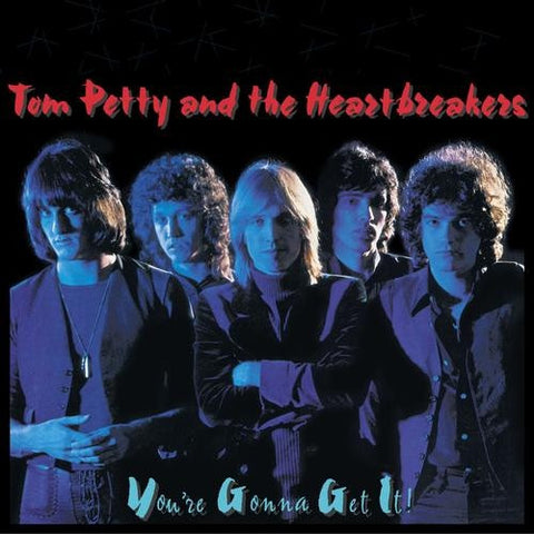 Front cover of Tom Petty And The Heartbreakers – You're Gonna Get It!, MCA Records, Canada, 1980
