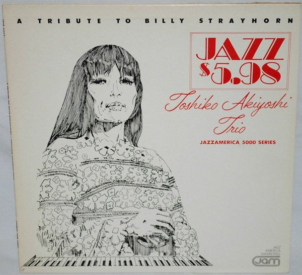 Front cover of Toshiko Akiyoshi Trio – A Tribute To Billy Strayhorn, Jam, US, 1981
