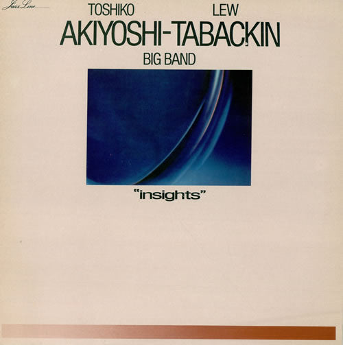 Front cover of Toshiko Akiyoshi-Lew Tabackin Big Band – Insights, RCA, France, 1983