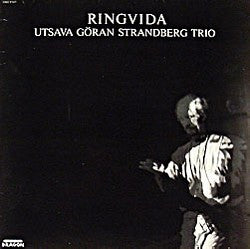 Front cover of Utsava Göran Strandberg Trio – Ringvida, Dragon, Sweden, 1986