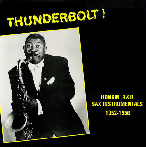 Front cover of Various – Thunderbolt! Honkin' R&B Sax Instrumentals 1952-1956, Krazy Kat, UK, 1983