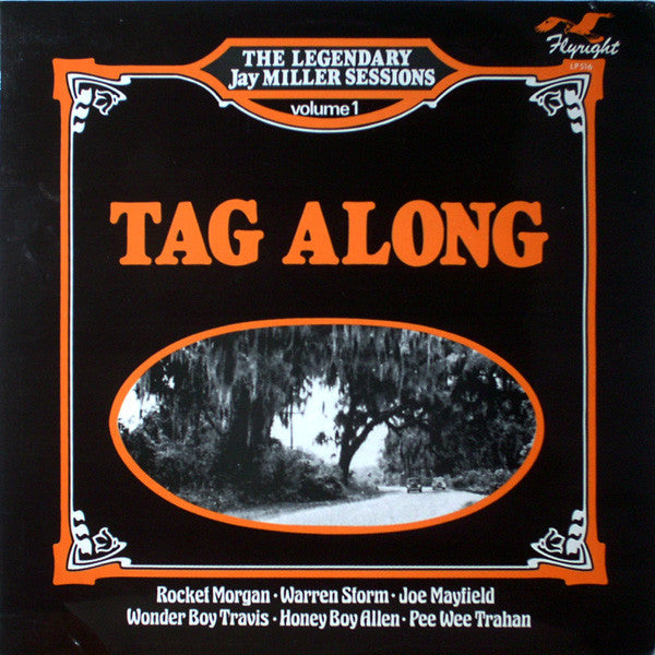 Front cover of Various – Tag Along, Flyright Records, UK, 1976